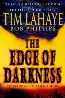 THE EDGE OF DARKNESS | 9780553384468 | LAHAYE/PHILLIPS