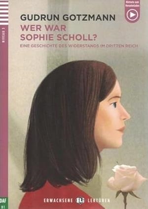 WE WAR SOPHIE SCHOLL? B1 | 9788853645845
