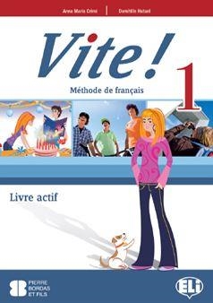 VITE! 1 METHODE DE FRANÇAIS, LIVRE DE L´ELEVE | 9788853606051