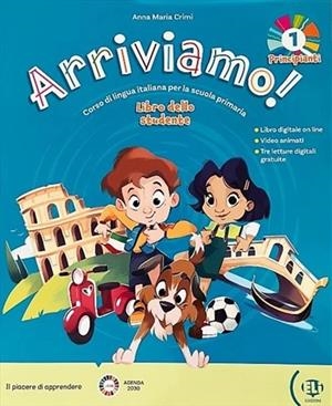 ARRIVIAMO! 1 STUDENT'S BOOK + DIGITAL BOOK + ELI LINK APP BELOW A1 | 9788853643551