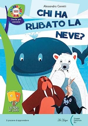 CHI HA RUBATO LA NEVE? | 9788846843289