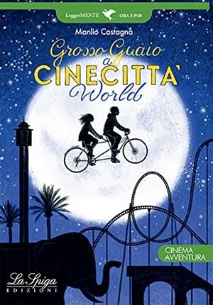 GROSSO GUAIO A CINECITTA' WORLD | 9788846840363