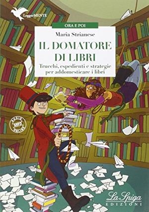 IL DOMATORE DI LIBRI | 9788846833662