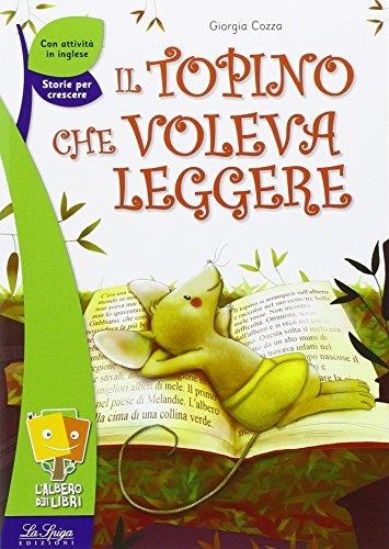 IL TOPINO CHE VOLEVA LEGGERE | 9788846834607
