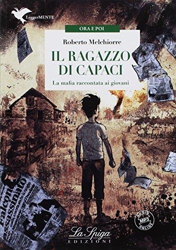 IL RAGAZZO DI CAPACI | 9788846837172