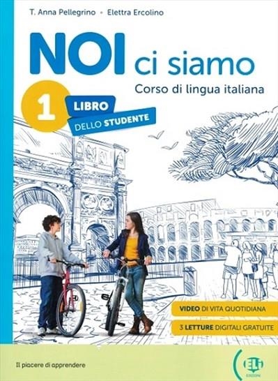 NOI CI SIAMO 1 STUDENT'S BOOK + DIGITAL BOOK + ELI LINK APP A1 | 9788853639493