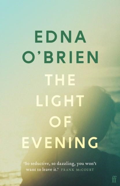 THE LIGHT OF EVENING | 9780571397518 | EDNA O'BRIEN