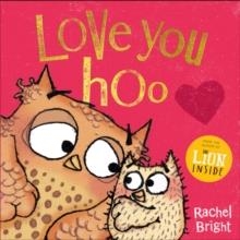 LOVE YOU HOO | 9781408377116 | RACHEL BRIGHT