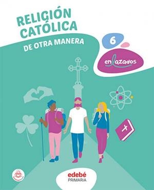RELIGIÓN CATÓLICA 6 | 9788468364605