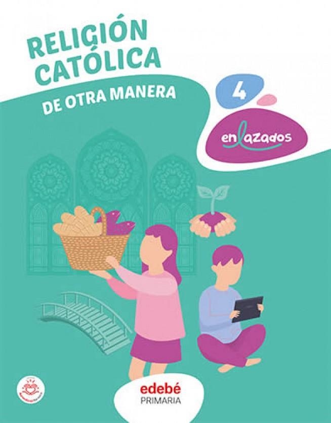 RELIGIÓN CATÓLICA 4 | 9788468364599