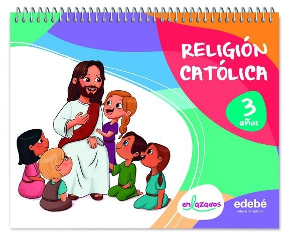 RELIGIÓN CATÓLICA 3 AÑOS | 9788468371047