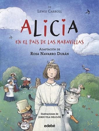 ALICIA EN EL PAÍS DE LAS MARAVILLAS DE LEWIS CARROLL, ADAPTACIÓN DE ROSA NAVARRO DURÁN | 9788468362083