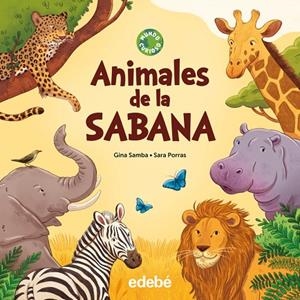 ANIMALES DE LA SABANA | 9788468376066