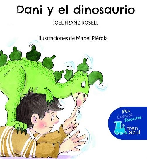 DANI Y EL DINOSAURIO | 9788468363530