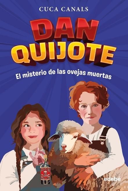 DAN QUIJOTE: EL MISTERIO DE LAS OVEJAS MUERTAS | 9788468370675