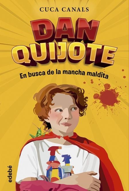 DAN QUIJOTE. EN BUSCA DE LA MANCHA MALDITA | 9788468370668