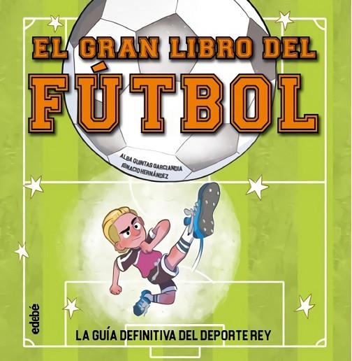 EL GRAN LIBRO DEL FÚTBOL | 9788468376615