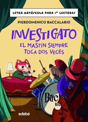 INVESTIGATO EL MASTÍN SIEMPRE TOCA DOS VECES | 9788468370316