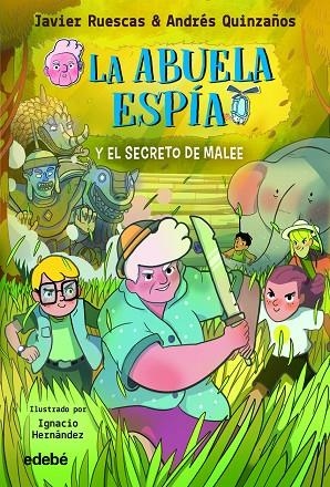 LA ABUELA ESPÍA Y... EL SECRETO DE MALEE | 9788468362366