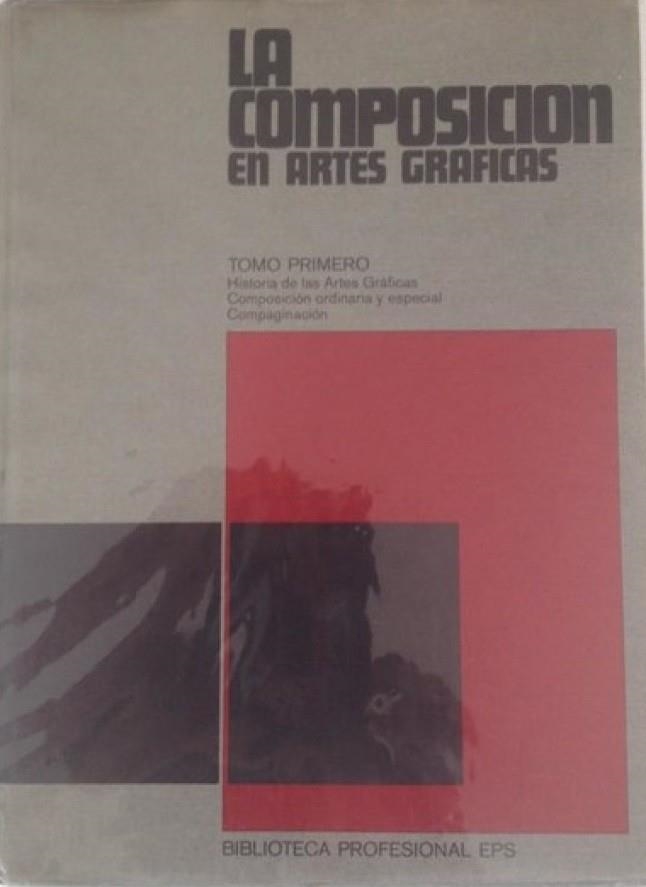 LA COMPOSICIÓN EN ARTES GRÁFICAS | 9788423611201