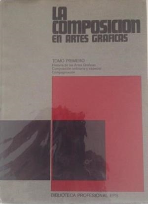 LA COMPOSICIÓN EN ARTES GRÁFICAS | 9788423611201