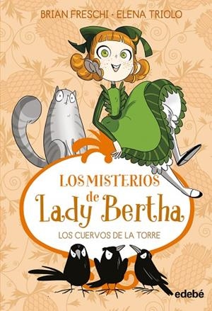 LADY BERTHA Y LOS CUERVOS DE LA TORRE | 9788468372501