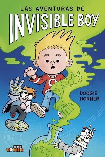 LAS AVENTURAS DE INVISIBLE BOY | 9788468374345