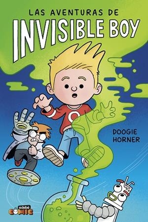 LAS AVENTURAS DE INVISIBLE BOY | 9788468374345