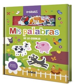 LIBRO DE IMANES: MIS PALABRAS DE LA GRANJA | 9788468375175