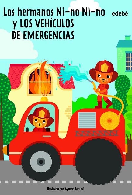 LOS HERMANOS NI-NO NI-NO Y LOS VEHÍCULOS DE EMERGENCIAS | 9788468364339