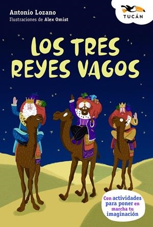 LOS TRES REYES VAGOS | 9788468370064