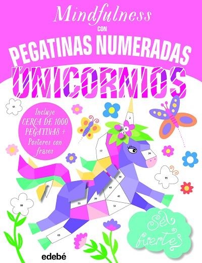 MINDFULNESS CON PEGATINAS NUMERADAS: UNICORNIOS | 9788468363639