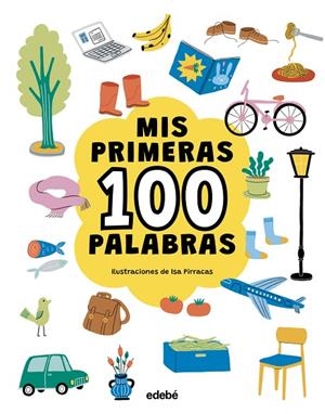 MIS PRIMERAS 100 PALABRAS. GENÉRICO | 9788468376769