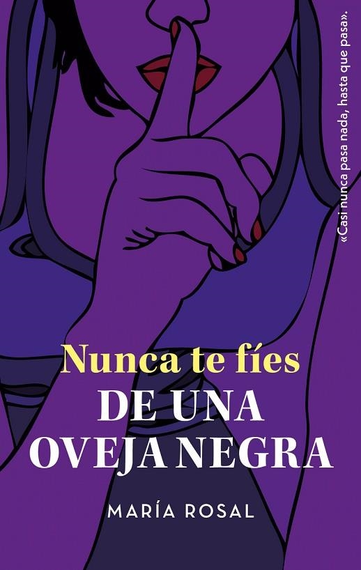 NUNCA TE FÍES DE UNA OVEJA NEGRA | 9788468374017