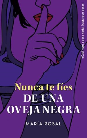 NUNCA TE FÍES DE UNA OVEJA NEGRA | 9788468374017