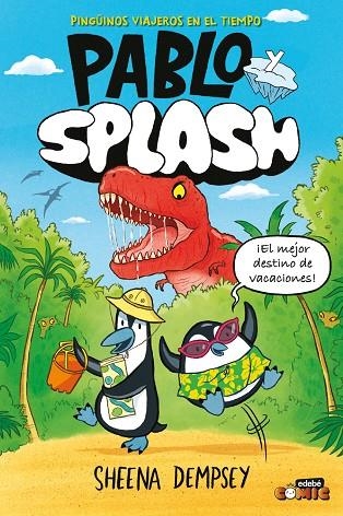 PABLO Y SPLASH. PINGÜINOS VIAJEROS EN EL TIEMPO | 9788468374246