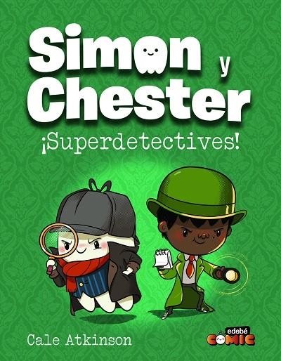 SIMON Y CHESTER: ¡SUPERDETECTIVES! | 9788468370514