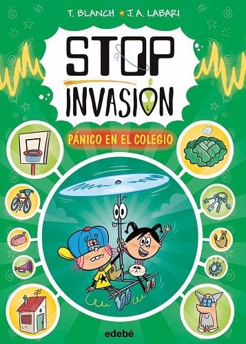 STOP INVASIÓN. PÁNICO EN EL COLEGIO | 9788468374031