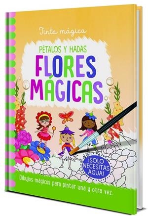 TINTA MÁGICA: FLORES MÁGICAS | 9788468362731