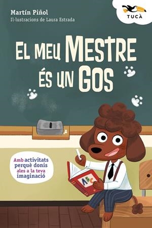 EL MEU MESTRE ÉS UN GOS | 9788468373997