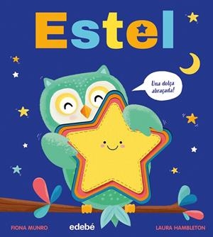 ESTEL (UNA DOLÇA ABRAÇADA!) | 9788468373676