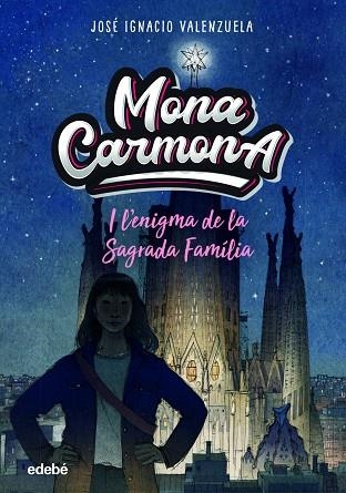MONA CARMONA I L ENIGMA SAGRADA FAMILIA | 9788468356655