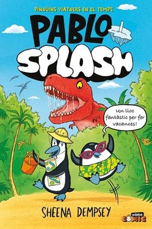 PABLO I SPLASH. PINGÜINS VIATGERS EN EL TEMPS | 9788468374260