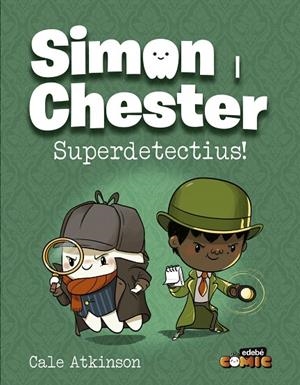 SIMON I CHESTER: SUPERDETECTIUS! | 9788468370552