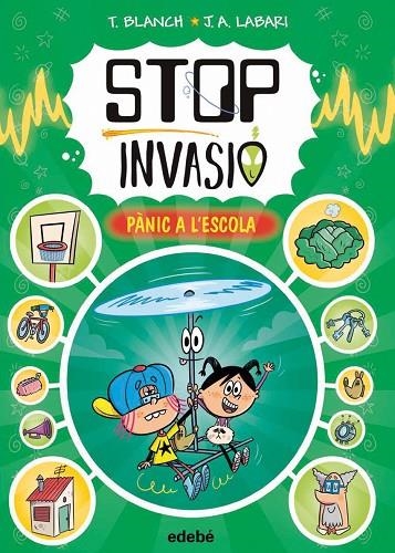 STOP INVASIÓ. PÀNIC A L'ESCOLA | 9788468375069