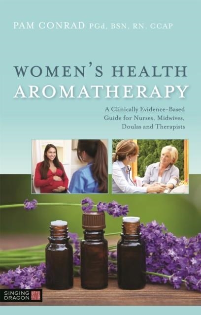 WOMEN'S HEALTH AROMATHERAPY | 9781848194250 | PAM CONRAD