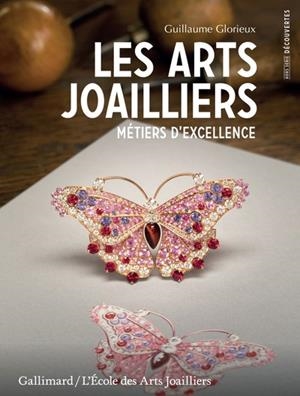 LES ARTS JOAILLIERS | 9782072822599 | GLORIEUX GUILLAUME