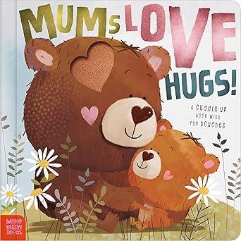MUMS LOVE HUGS! | 9781836428398 | TIM BUGBIRD