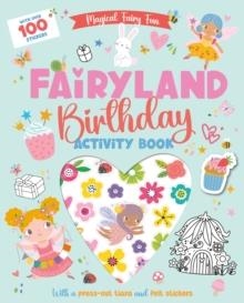 FAIRYLAND BIRTHDAY | 9781917156943 | TOWNHOUSE PUBLISHING LTD