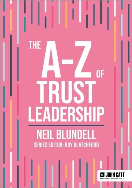 THE A-Z OF TRUST LEADERSHIP | 9781036004989 | NEIL BLUNDELL